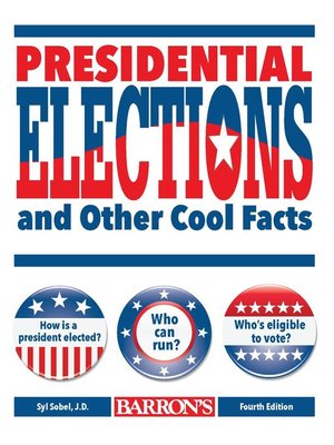 cover image of Presidential Elections and Other Cool Facts